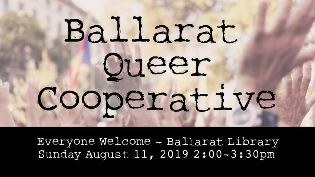 ballarat queer cooperative meeting 2019